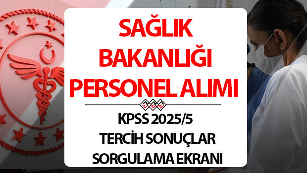 saglik bakanligi personel alimi sonuclari kpss 20255 osym sorgulama 2025 yili saglik bakanligi 2 etap personel alimi tercih sonuclari ne zaman aciklanacak yerlestirme sonuclari aciklandi mi kpss tercih sonuclari 2025 8l25gn2G.jpg